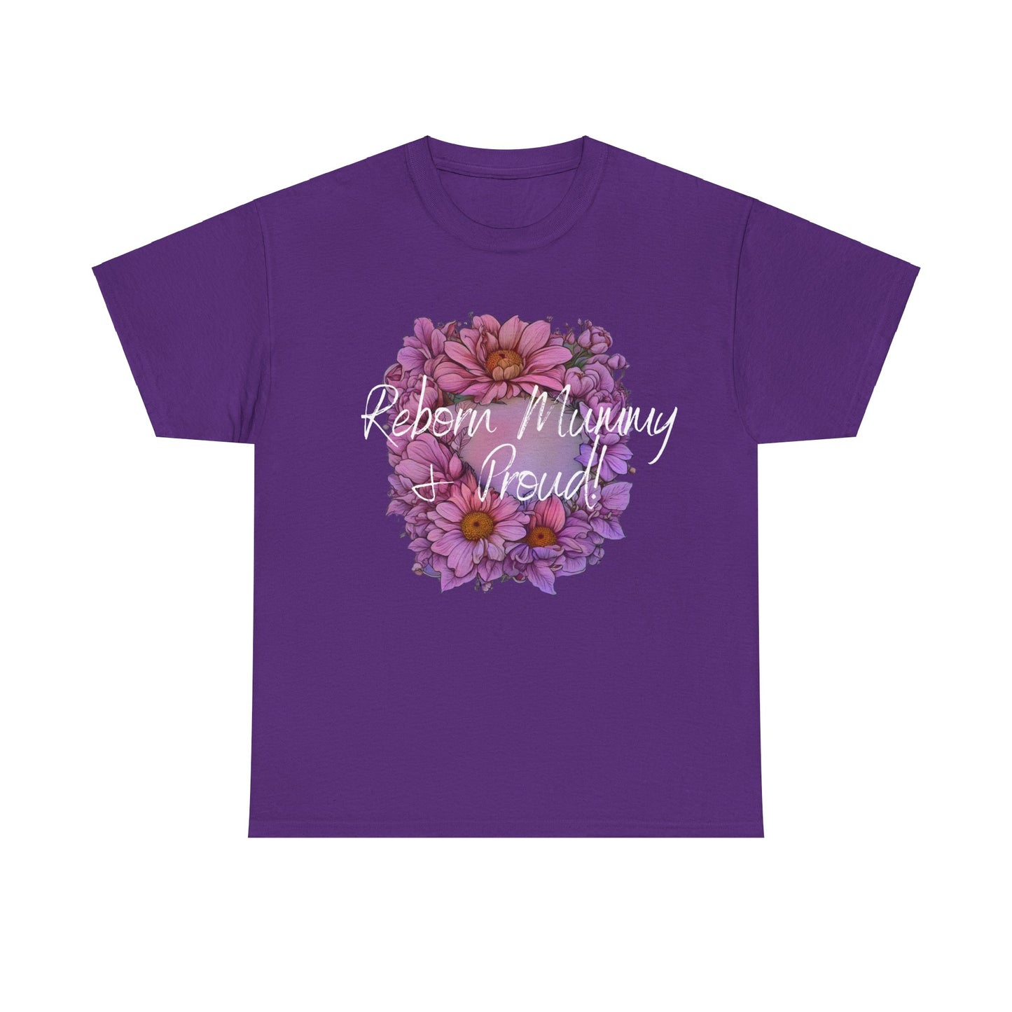 T-Shirt - Reborn Mum & Proud!